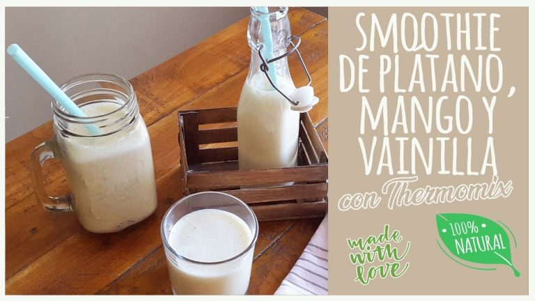 Batido de mango y plátano en Thermomix: receta fácil y saludable