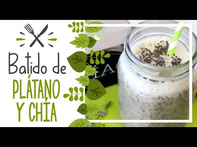 Receta saludable de batido de plátano con chía: nutritivo y delicioso